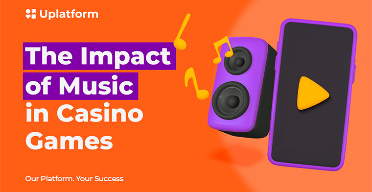 El impacto de la música en los juegos de casino: dando forma a la experiencia del jugador, por Uplatform