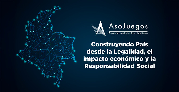 Asojuegos: Construyendo País desde la Legalidad, el impacto económico y la Responsabilidad Social