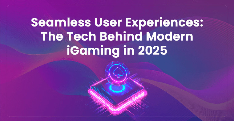 Seamless User Experiences: The Tech Behind Modern iGaming in 2025 by WA. Technology