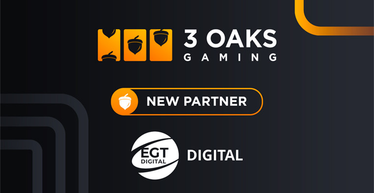 EGT Digital and 3 Oaks Gaming Seals a Partnership to Strengthen Commercial Opportunities Worldwide