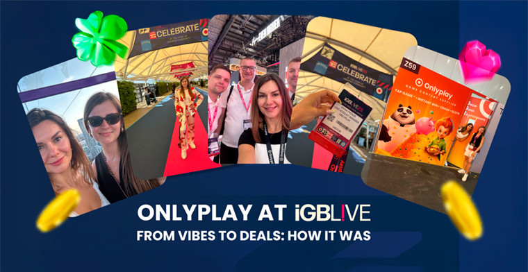 Onlyplay Returns from iGB L!VE 2025 : A Celebration of Innovation and Connection