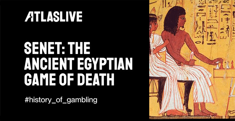 Atlaslive explica la historia detrás de  Senet: El antiguo juego egipcio de la muerte