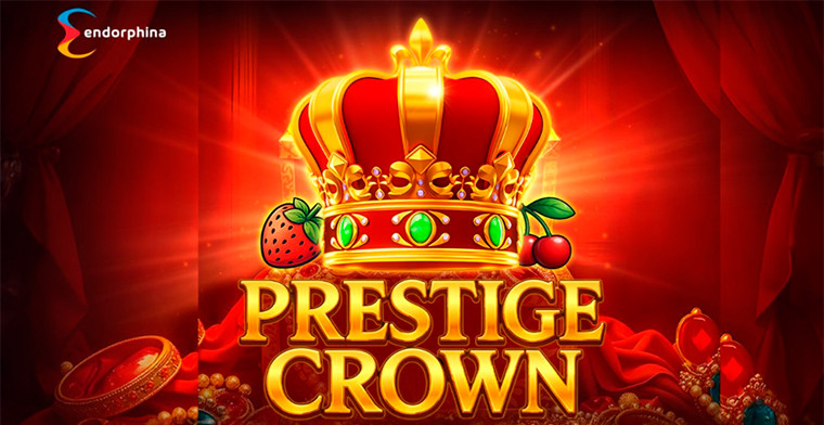 Endorphina’s New Cascading Slot, Prestige Crown, Brings Legendary Riches to Life