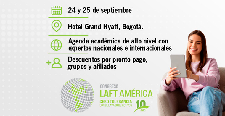 LAFT América 2025: Bogotá será sede del evento clave sobre prevención de lavado de activos
