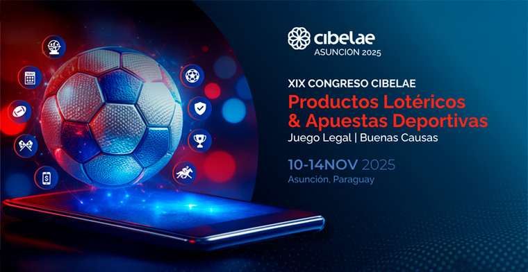 XIX Congreso Cibelae 2025 en Paraguay: Récord de Ejecutivos y Autoridades de Loterías Confirmados